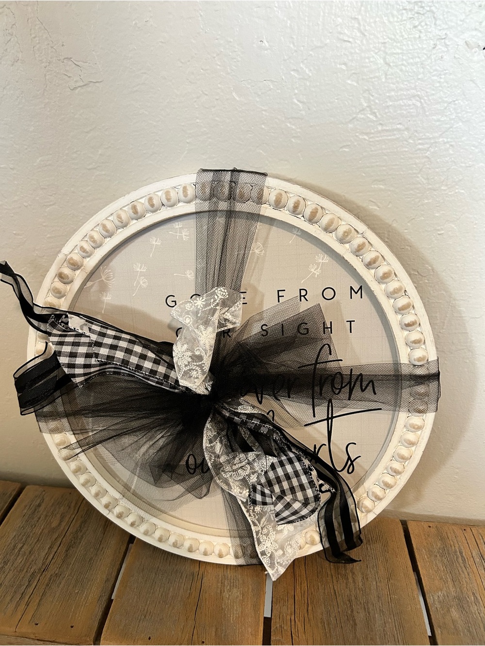 Farmhouse style “Gone from our sight but never from our hearts”